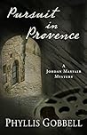 Pursuit in Provence (Jordan Mayfair Mystery, #1)