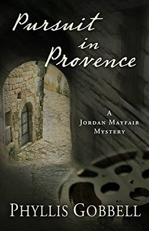Pursuit in Provence (Jordan Mayfair Mystery, #1)