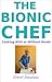 The Bionic Chef: Cooking With or Without Hands