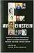 My Einstein: Essays by Twen...