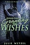 Granting Wishes (Kindling Flames, #4.5)