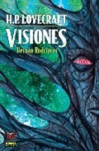 Portada de H.P. Lovecraft Visiones (Volumen 1), de Hernán Rodríguez