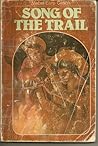 Song of the Trail by Mabel Earp Cason