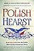 The Polish Hearst: Ameryka-Echo and the Public Role of the Immigrant Press (The History of Media and Communication)