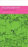 The 'Scandal' of Marxism and Other Writings on Politics by Roland Barthes