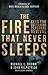 The Fire That Never Sleeps: Keys for Sustaining Personal Revival