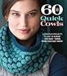 60 Quick Cowls by Sixth & Spring Books