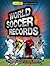 World Soccer Records 2016