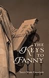 The Keys to Fanny by Sally Wahl Constain