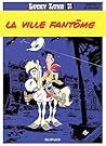 Lucky Luke - Tome 25 - LA VILLE FANTOME (Lucky Luke (French v... by Morris