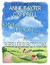 A Resurrection (Once Upon... Volume 9)