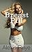 Breast Pill (Transformation...
