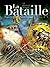 La Bataille, Tome 2