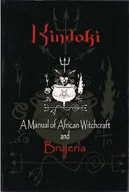 Kindoki: A Manual of African Witchcraft and Brujeria (ebook)