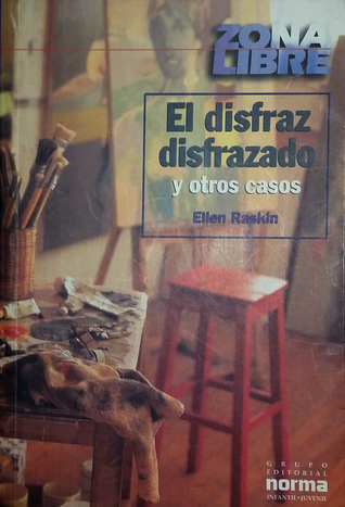 El disfraz disfrazado y otros casos
