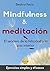 Mindfulness y meditación: E...
