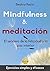 Mindfulness y meditación by Beatriz Recio