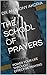 THE SCHOOL OF PRAYER: POWER YOUR LIFE THROUGH EFFECTIVE PRAYING