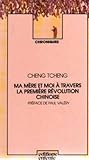 Ma mere et moi, a travers la premiere revolution chinoise