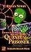The Quantum Prisoner (Child...