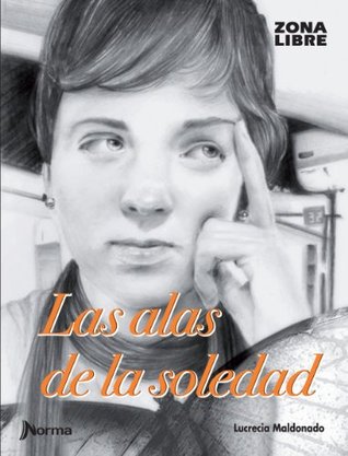 Las alas de la soledad (Spanish Edition)