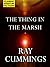The Thing in the Marsh