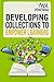 Developing Collections to Empower Learners