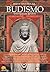 Breve historia del Budismo (Spanish Edition)