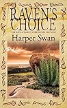 Raven's Choice by Harper Swan