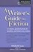 A Writer's Guide to Fiction...