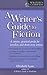 A Writer's Guide to Fiction by Elizabeth Lyon