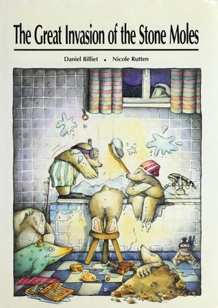 The Great Invasion of the Stone Moles (Hardcover)