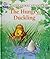 The Hungry Duckling (Little Animal Adventures)