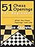 51 Chess Openings for Beginners