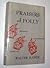 Praisers Of Folly (Harvard Studies in Comparative Literature)