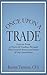 Once Upon A Trade: Lessons From 15 Years Of Trading Through The Greatest Booms And Busts Of Our Generation