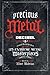 Precious Metal: Decibel Presents the Stories Behind 25 Extreme Metal Masterpieces