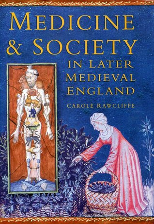 Medicine & Society in Later Medieval England (Hardcover)