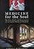 Medicine for the Soul by Carole Rawcliffe