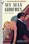 My Man Godfrey by Eric Hatch