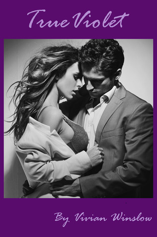 True Violet (The Gilded Flower Series, #9)