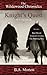 Knight's Quest (The Wildewood Chronicles, The Novellas Collection 1-3).