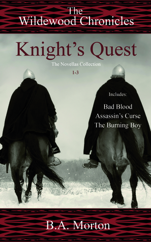 Knight's Quest (The Wildewood Chronicles, The Novellas Collection 1-3).