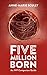 Five Million Born: An IVF Companion Guide