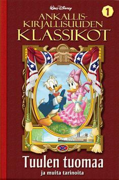 Tuulen tuomaa ja muita tarinoita (Ankalliskirjallisuuden klassikot, #1)