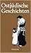 Ostjüdische Geschichten