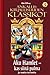 Aku Hamlet - kas siinä pulma ja muita tarinoita (Ankalliskirjallisuuden klassikot, #5)