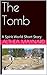 The Tomb by Althea Maynard