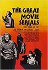 The Great Movie Serials: Their Sound and Fury