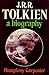 J.R.R. Tolkien a biography by Humphrey Carpenter